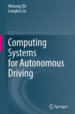 Computing Systems for Autonomous Driving - Shi, Weisong;Liu, Liangkai