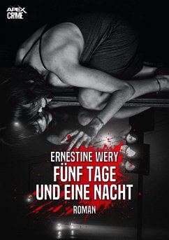 FÜNF TAGE UND EINE NACHT (eBook, ePUB) - Wery, Ernestine