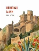 Heinrich Mann: Der Atem.