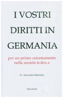 I Vostri diritti in Germania - Bellardita, Alessandro