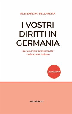I Vostri diritti in Germania - Bellardita, Alessandro