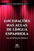 Encenações nas aulas de língua espanhola (eBook, ePUB) Encenações nas aulas de língua espanhola (eBook, ePUB)