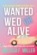 Wanted Wed or Alive: Thyme's Wedding (A... - Bild 1