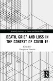 Death, Grief and Loss in the Context of COVID-19 (eBook, ePUB)