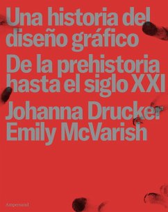 Una historia del diseño gráfico (eBook, ePUB) - Drucker, Johanna; McVarish, Emily