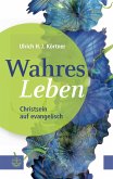 Wahres Leben (eBook, ePUB)