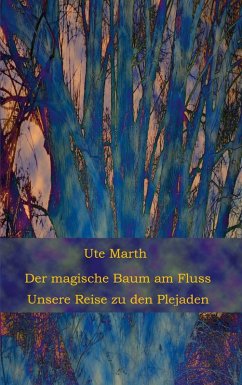 Der magische Baum am Fluss (eBook, ePUB) - Marth, Ute