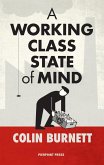 A Working Class State of Mind (eBook, ePUB)