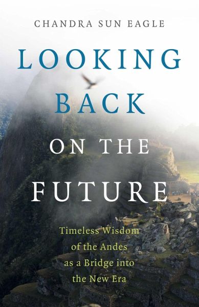 Looking Back on the Future (eBook, ePUB) Looking Back on the Future (eBook, ePUB)