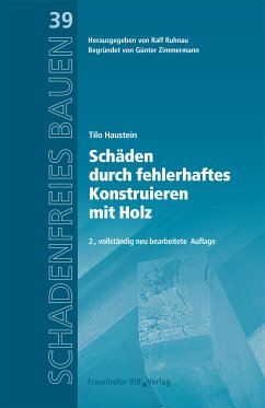 Schäden durch fehlerhaftes Konstruieren mit Holz. (eBook, PDF) - Haustein, Tilo