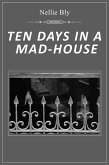 Ten Days in a Mad House (eBook, ePUB)
