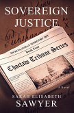 Sovereign Justice (Choctaw Tribune Series, Book Four) (eBook, ePUB)