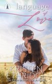 Language of Love (Home to Love, #1) (eBook, ePUB) Language of Love (Home to Love, #1) (eBook, ePUB)