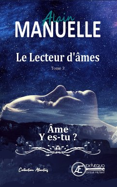 Le lecteur d'âmes - Tome 3 (eBook, ePUB) - Manuelle, Alain