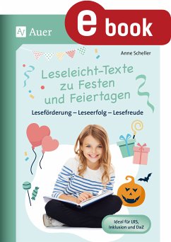 Leseleicht-Texte zu Festen und Feiertagen (eBook, PDF) - Scheller, Anne