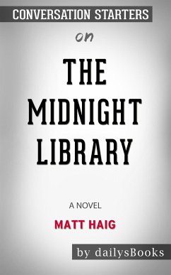 The Midnight Library: A Novel by Matt Haig: Conversation Starters (eBook, ePUB) - dailyBooks