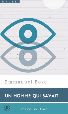 Un Homme qui savait (eBook, ePUB) - Bove, Emmanuel