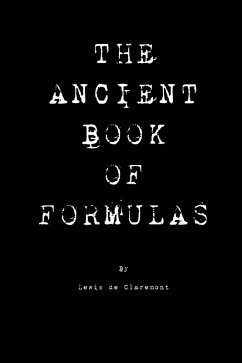 The Ancient Book of Formulas (eBook, ePUB) - de Claremont, Lewis