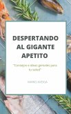 Despertando al gigante apetito (eBook, ePUB) Despertando al gigante apetito (eBook, ePUB)