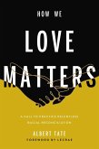 How We Love Matters (eBook, ePUB)