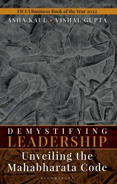Demystifying Leadership (eBook, ePUB) - Kaul, Asha; Gupta, Vishal Demystifying Leadership (eBook, ePUB) - Kaul, Asha; Gupta, Vishal