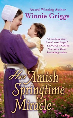 Her Amish Springtime Miracle (eBook, ePUB) - Griggs, Winnie
