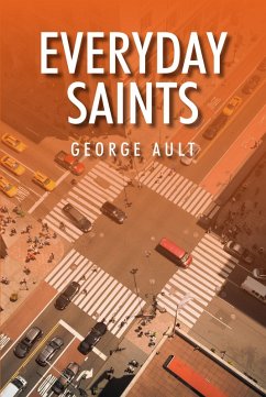 Everyday Saints (eBook, ePUB) - Ault, George