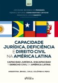 Capacidade jurídica, deficiência e direito civil na América Latina (eBook, ePUB)