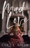 Mad Love 2 (The Mad Love Series) (eBook, ePUB)