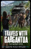 Travels With Gargantua: A Post-Apocalyptic Road Trip (eBook, ePUB)