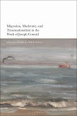 Migration, Modernity and Transnationalism in the Work of Joseph Conrad (eBook, ePUB)
