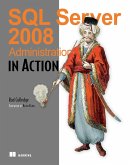 SQL Server 2008 Administration in Action (eBook, ePUB)