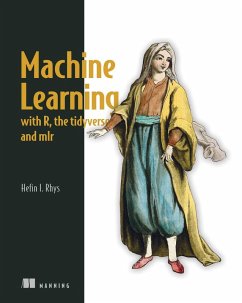 Machine Learning with R, the tidyverse, and mlr (eBook, ePUB) - Rhys, Hefin