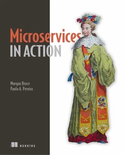 Microservices in Action (eBook, ePUB) - Bruce, Morgan; A Pereira, Paulo