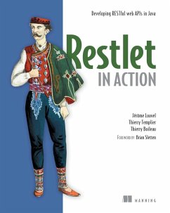 Restlet in Action (eBook, ePUB) - Templier, Thierry; Boileau, Thierry; Louvel, Jerome