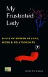 My Frustrated Lady (Plays of Women in... - Bild 1