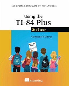 Using the TI-84 Plus (eBook, ePUB) - Mitchell, Christopher