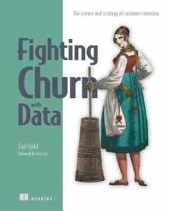 Fighting Churn with Data (eBook, ePUB) - Gold, Carl