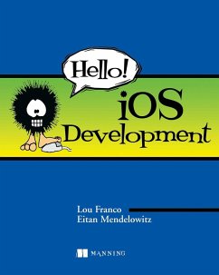 Hello! iOS Development (eBook, ePUB) - Mendelowitz, Eitan