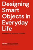 Designing Smart Objects in Everyday Life (eBook, PDF)