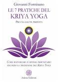 Le 7 pratiche del Kriya Yoga (eBook, ePUB)