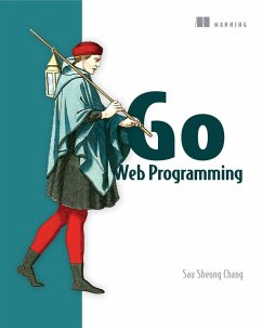 Go Web Programming (eBook, ePUB) - Chang, Sau Sheong