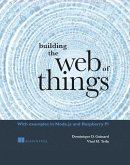 Building the Web of Things (eBook, ePUB)