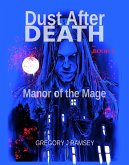 Dust After Death Book I: Manor of the Mage (eBook, ePUB)