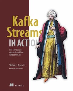 Kafka Streams in Action (eBook, ePUB) - Bejeck, Bill