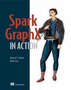 Spark GraphX in Action (eBook, ePUB) - Malak, Michael; East, Robin