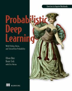 Probabilistic Deep Learning (eBook, ePUB) - Sick, Beate; Duerr, Oliver