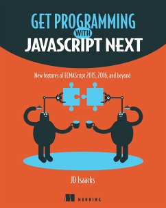 Get Programming with JavaScript Next (eBook, ePUB) - Isaacks, Jd