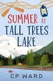 Summer at Tall Trees Lake (Glorious Summer) (eBook, ePUB)