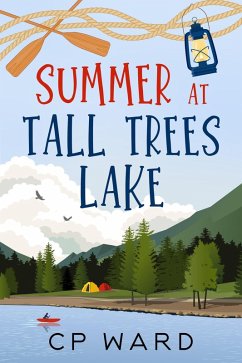 Summer at Tall Trees Lake (Glorious Summer) (eBook, ePUB) - Ward, Cp